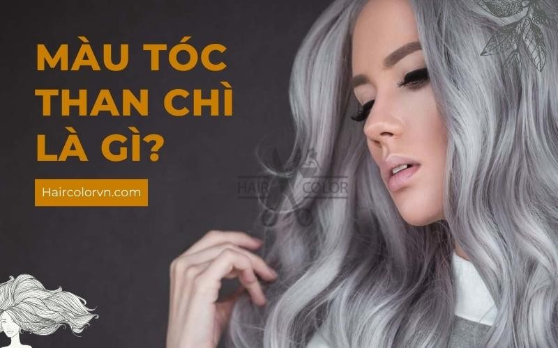 10 kiểu tóc màu than chì đẹp giúp bạn thu hút mọi ánh nhìn  HazuShop